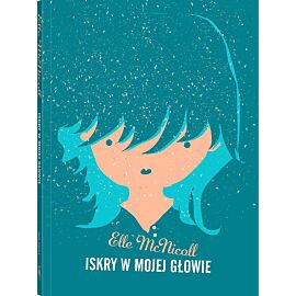 Iskry w mojej głowie