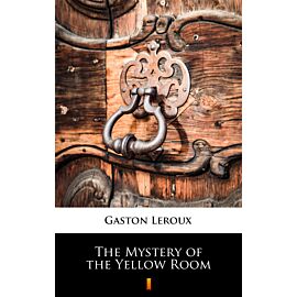 The Mystery of the Yellow Room (e-book)