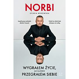 Wygrałem życie, ale najpierw przegrałem siebie