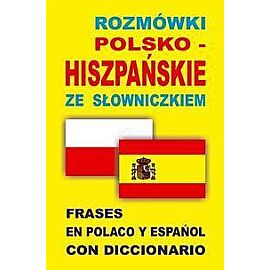 Rozmówki polsko-hiszpańskie ze słowniczkiem