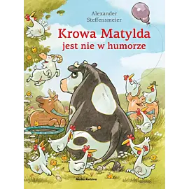 Krowa Matylda jest nie w humorze