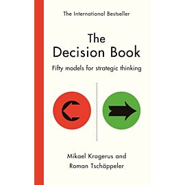 The Decision Book Fifty models for strategic thinking (New Edition)
