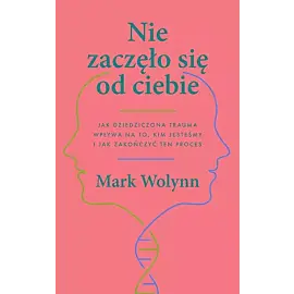 Nie zaczęło się od ciebie