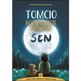 Tomcio rozwiązuje problemy Sen
