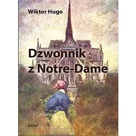 Dzwonnik z Notre Dame