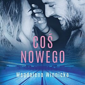 Coś nowego (audiobook MP3)