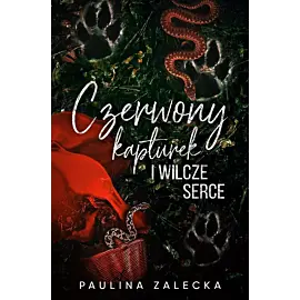 Czerwony kapturek i wilcze serce