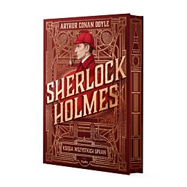 Sherlock Holmes. Księga wszystkich spraw (barwione brzegi)