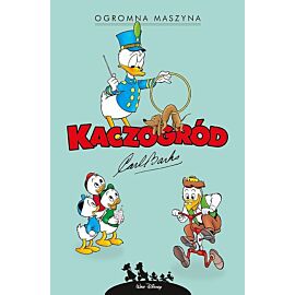 Kaczogród - 17 - Ogromna maszyna i inne historie z lat 1959-1960
