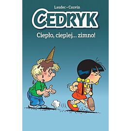 Cedryk - 01 - Ciepło, cieplej… zimno!