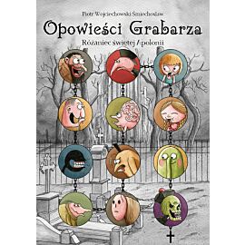 Opowieści Grabarza - 3 - Różaniec świętej Apolonii