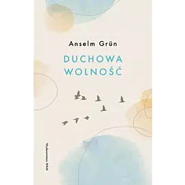 Duchowa wolność wyd. 3