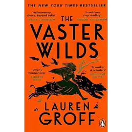 The Vaster Wilds