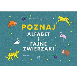 Poznaj alfabet i fajne zwierzaki