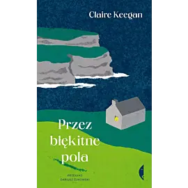 Przez błękitne pola