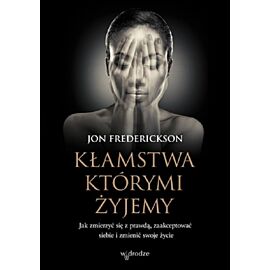 Kłamstwa, którymi żyjemy (audiobook MP3)
