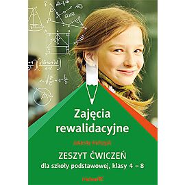 Zajęcia rewalidacyjne zeszyt ćwiczeń dla szkoły podstawowej, klasy 4-6