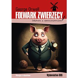 Folwark zwierzęcy. Lektura z opracowaniem wyd. 2