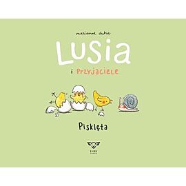 Lusia i przyjaciele Pisklęta