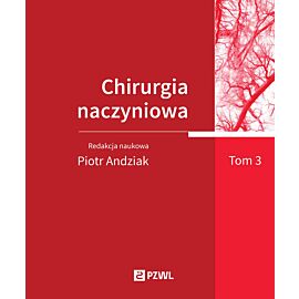 Chirurgia naczyniowa. Tom 3