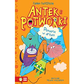 Antek i potworki. Potworki w drodze. Tom 6