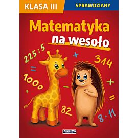 Matematyka na wesoło Sprawdziany Klasa 3