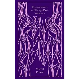 Remembrance of Things Past. Volume 1