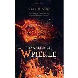 Poznałem Cię w piekle