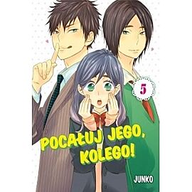 Pocałuj jego, kolego! - 05