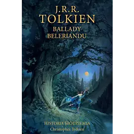 Ballady Beleriandu [Historia Śródziemia t. 3]