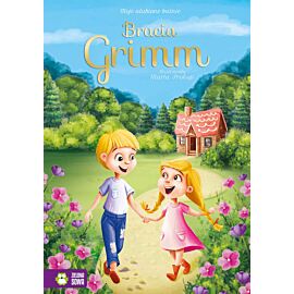 Moje ulubione baśnie. Bracia Grimm