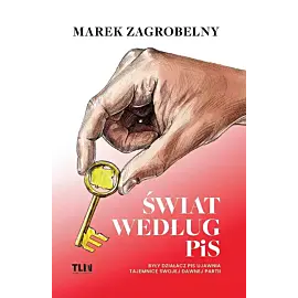 Świat według pis. Były działacz pis ujawnia tajemnice swojej dawnej partii