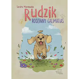 Rudzik. Rodzinny galimatias