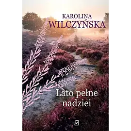 Lato pełne nadziei