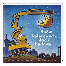 Snów kolorowych, placu budowy