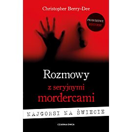 Rozmowy z seryjnymi mordercami (e-book)