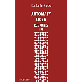 Automaty liczą. Komputery PRL