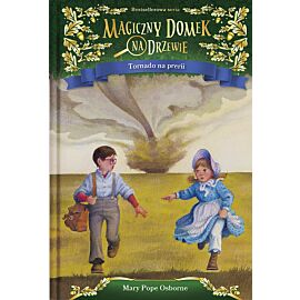 Magiczny domek na drzewie. Tornado na prerii
