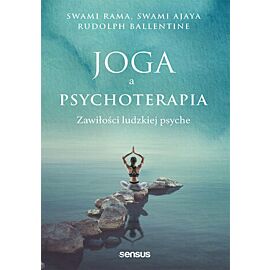 Joga a psychoterapia. Zawiłości ludzkiej psyche (e-book)