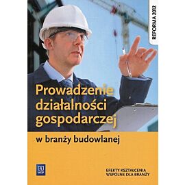 Prowadzenie działalności gospodarczej w branży budowlanej