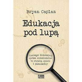 Edukacja pod lupą