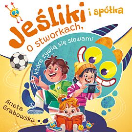 Jeśliki i spółka. O stworkach, które żywią się słowami (audiobook MP3)