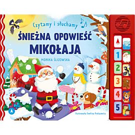 Śnieżna opowieść Mikołaja. Czytamy i słuchamy