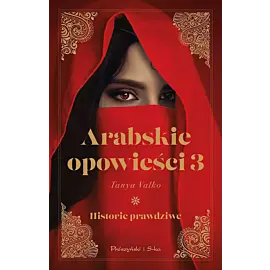 Arabskie opowieści 3 (Duże Litery)