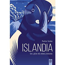Islandia. Tam, gdzie elfy mówią dobranoc (e-book)