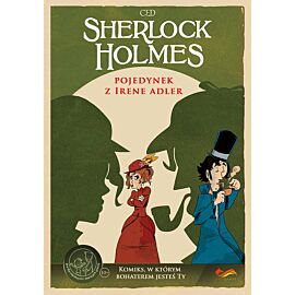 Komiksy paragrafowe - Sherlock Holmes: Pojedynek z Irene Adler