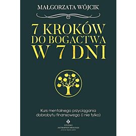7 kroków do bogactwa w 7 dni