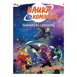 Nauka z komiksem. Galaktyki i planety - 03 -  Podbój Kosmosu