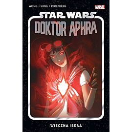 Star Wars - Doktor Aphra - 05 - Wieczna iskra