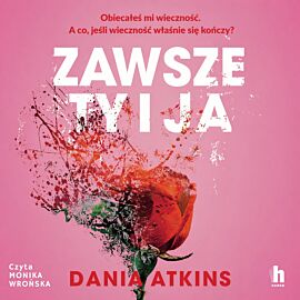 Zawsze ty i ja (audiobook MP3)